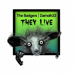 The Badgers - They Live